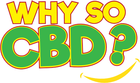 Why So CBD